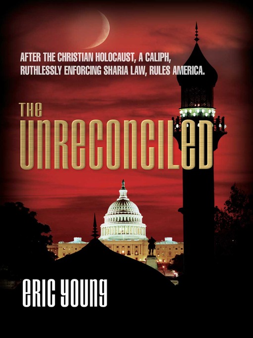 Title details for The Unreconciled by Eric Young - Available